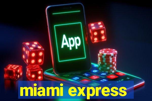 miami express